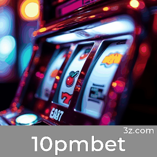 10pmbet: Plataforma de Apostas Segura e Confiável